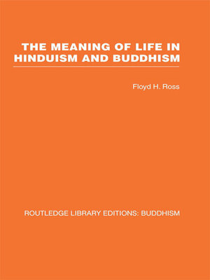 cover image of The Meaning of Life in Hinduism and Buddhism